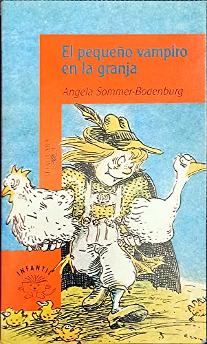 (1) pequeño vampiro en la granja, el (Alfaguara 10 Años (zaharra)