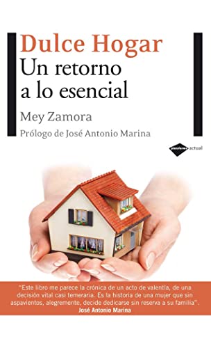 Dulce Hogar: Un retorno a lo esencial (Actual)