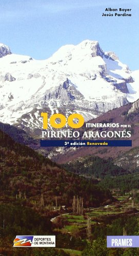 100 itinerarios por el pirineo aragonés