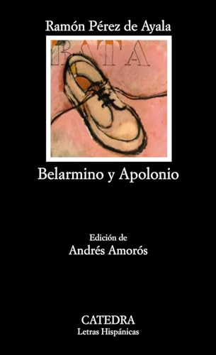 Belarmino y Apolonio (Letras Hispánicas)