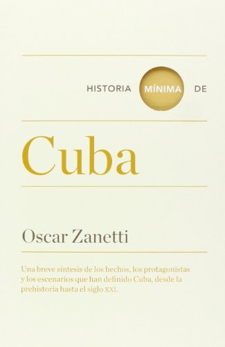 Historia mínima de Cuba (SIN COLECCION)