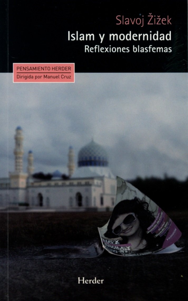 Islam y modernidad: Reflexiones blasfemas (LA OTRA H)