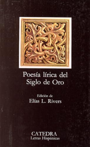 Poesía lírica del Siglo de Oro: 85 (Letras Hispánicas)