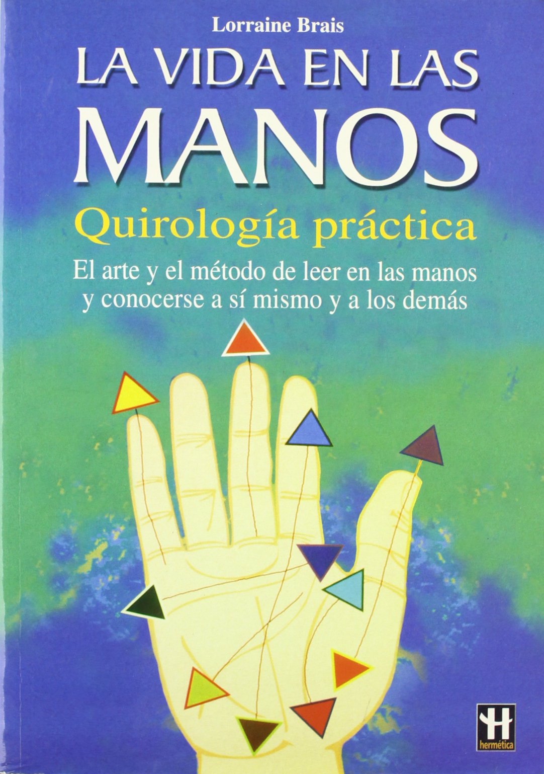 La vida en las manos