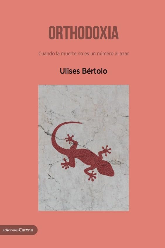 Ortodoxia (Carena Novela Negra)