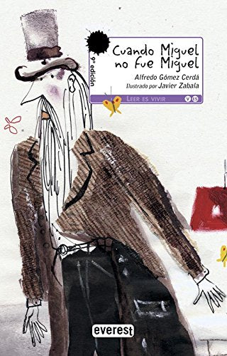Cuando Miguel no fue Miguel (Leer es vivir)