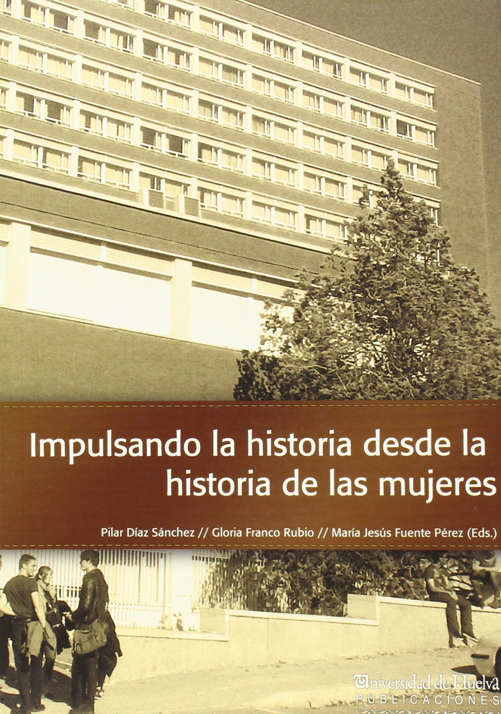 Impulsando la historia desde la historia de las mujeres: 177 (Collectanea)