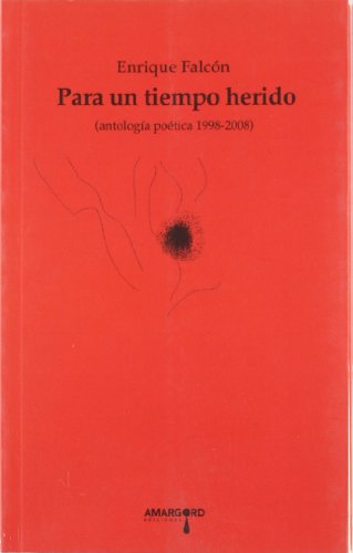 Para un tiempo herido