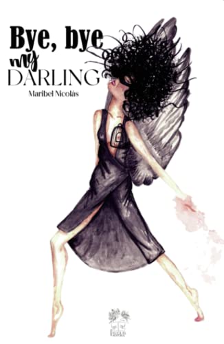 Bye, Bye my darling