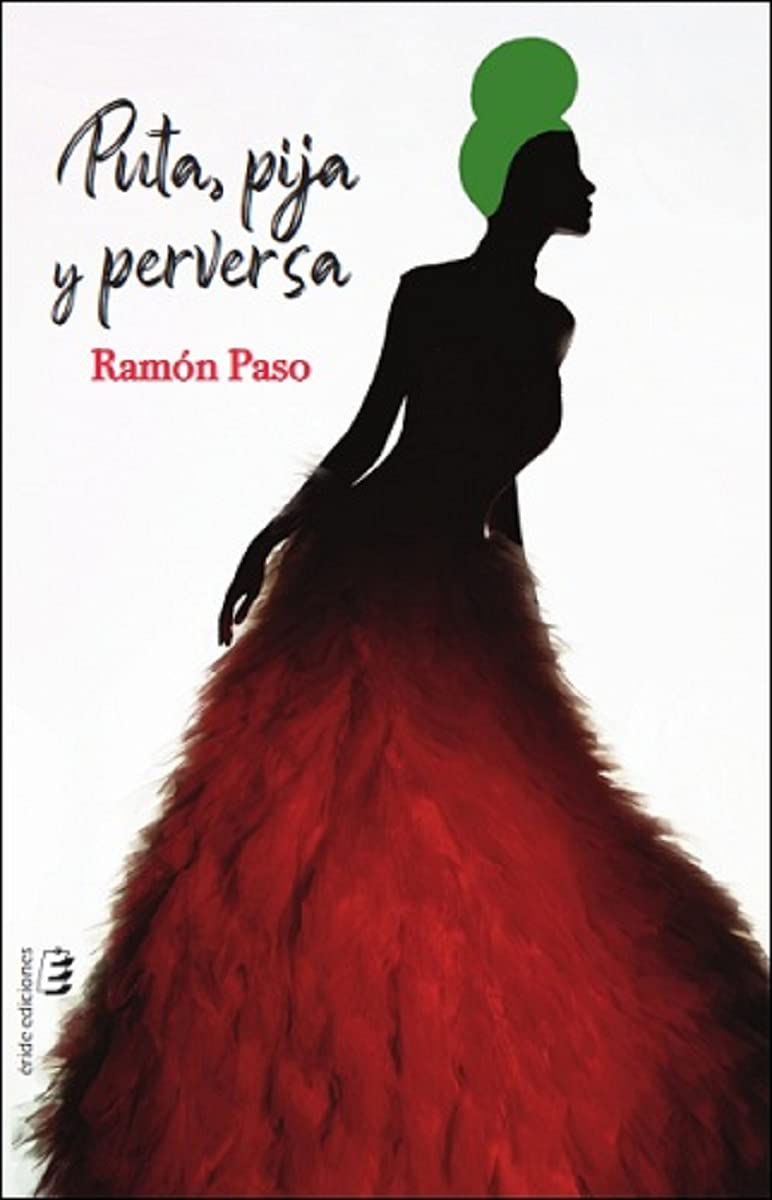 Puta, pija y perversa (SIN COLECCION)