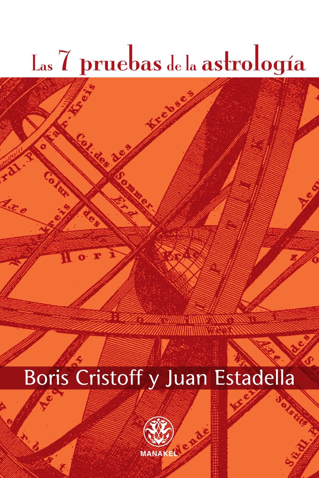 Las 7 pruebas de la astrología