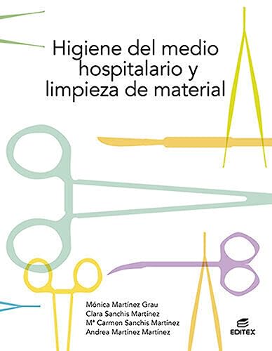 Higiene del medio hospitalario y limpieza de material (Ciclos Formativos)