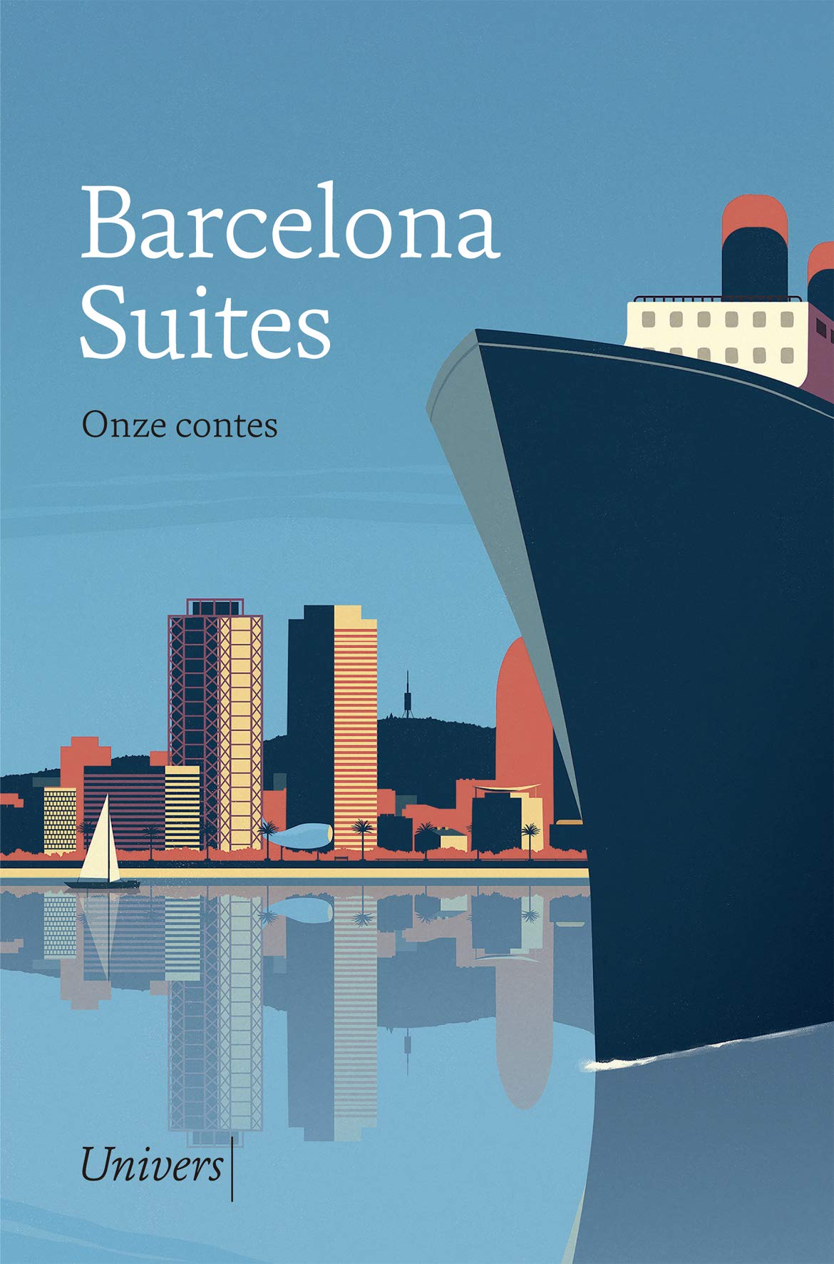 Barcelona Suites: Onze contes: 1 (Univers)