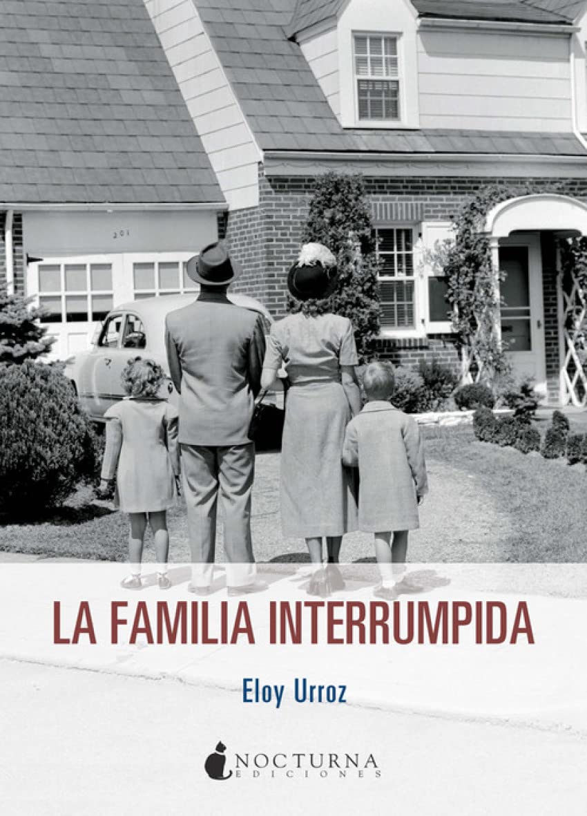 La Familia Interrumpida: 26 (Noches Blancas)