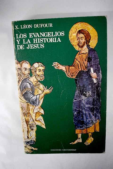 Los evangelios y la historia de Jesús