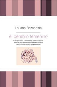 El cerebro femenino. T.D: 227 (No Ficción)