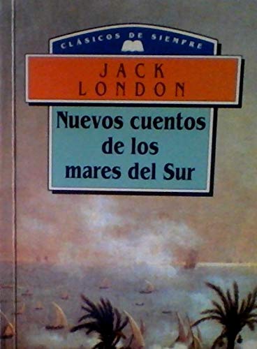 Nuevos cuentos de los Mares del sur