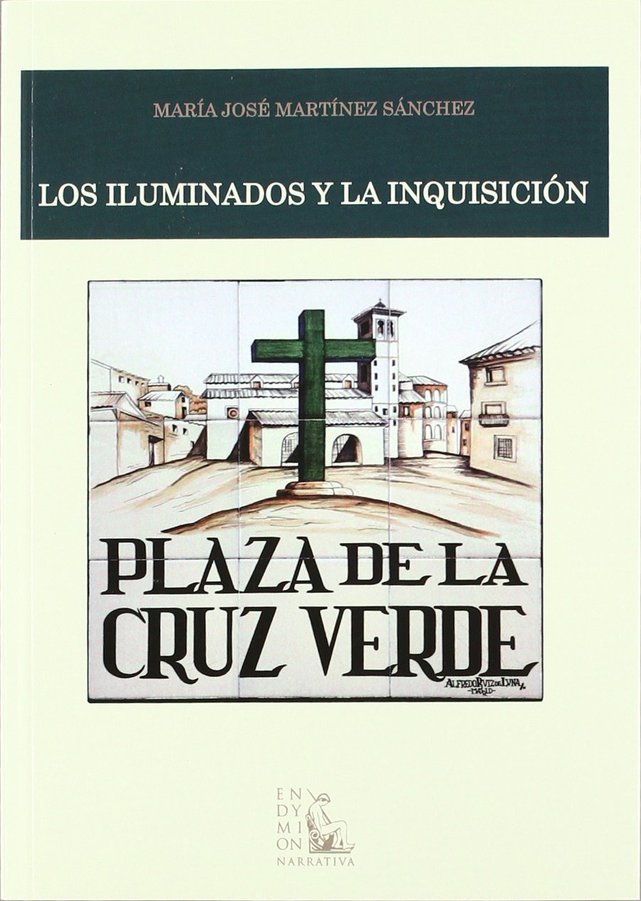 Iluminados y la inquisicion, los
