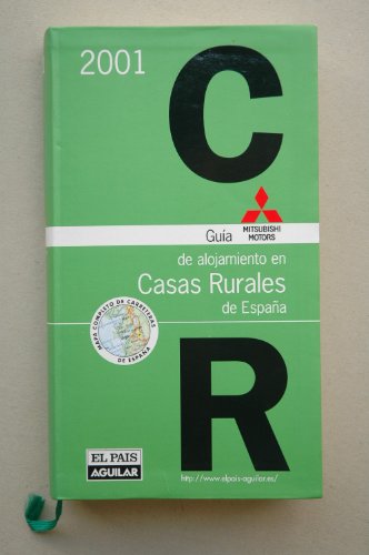 Guia de alojamiento en Casas rurales de España 2001