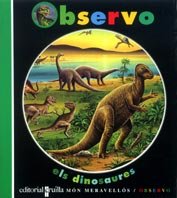 Els dinosaures: 8 (Yo observo)