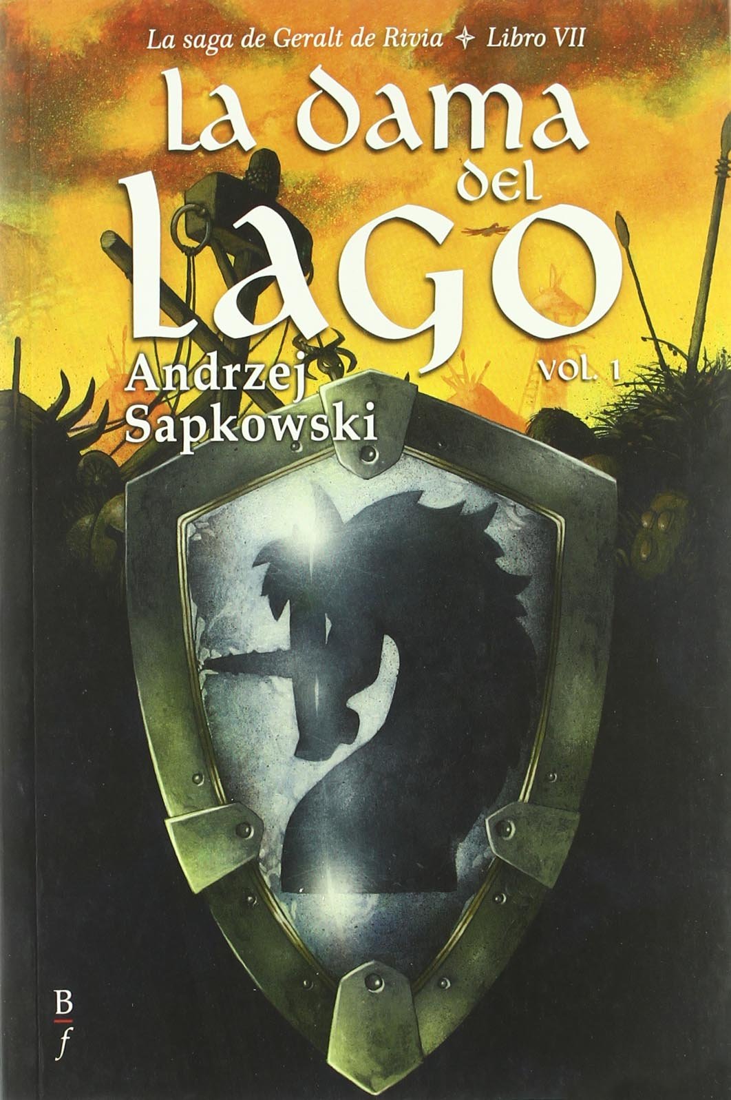 Dama Del Lago,La Vii Geralt Rivia (Bibliópolis Fantástica)