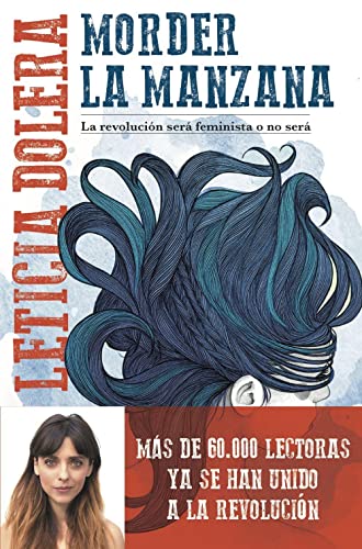 Morder la manzana: La revolución será feminista o no será (Actualidad)
