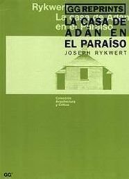 La casa de Adán en el Paraíso (GG Reprints)