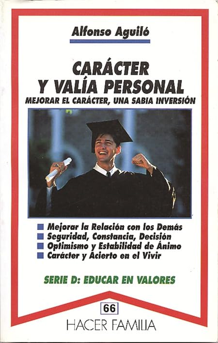 Carácter y valía personal (Hacer Familia)