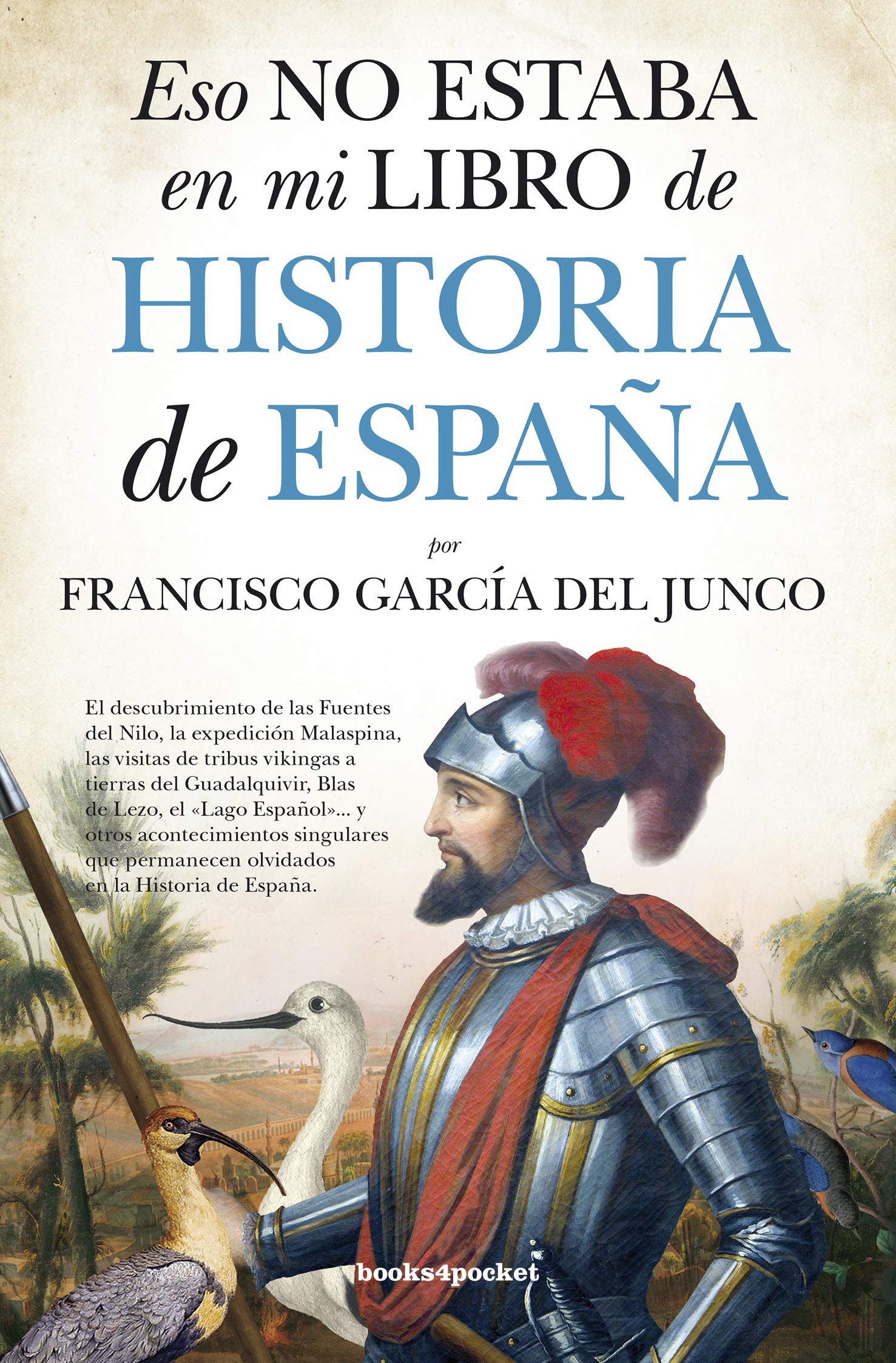 Eso no estaba en mi libro de Historia de España (Ensayo y divulgación (Bolsillo))