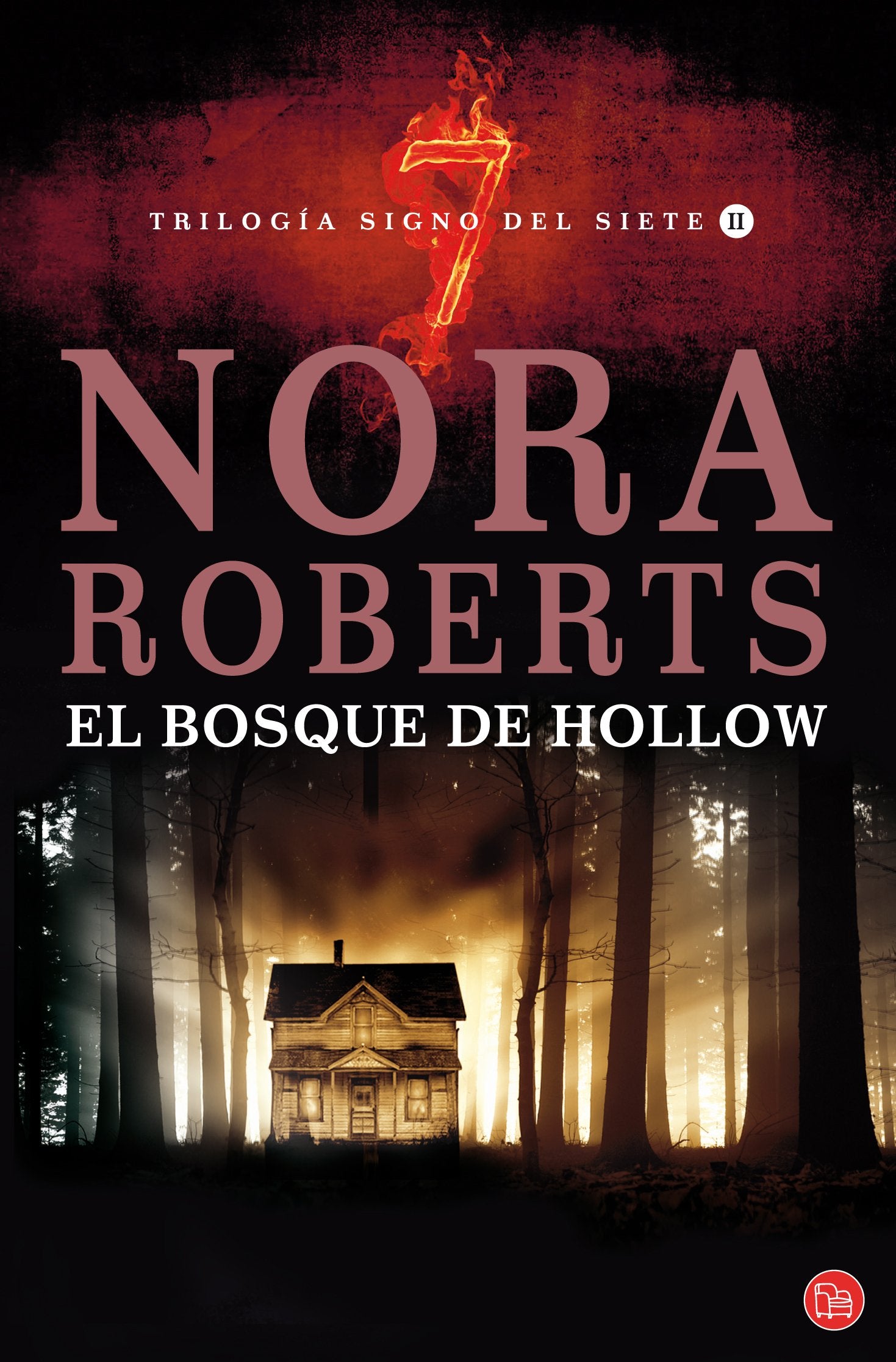 El bosque de Hollow (Trilogía Signo del Siete 2): Trilogía Signo del siete II