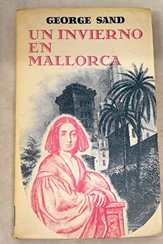 Un invierno en Mallorca: (1838-1839)