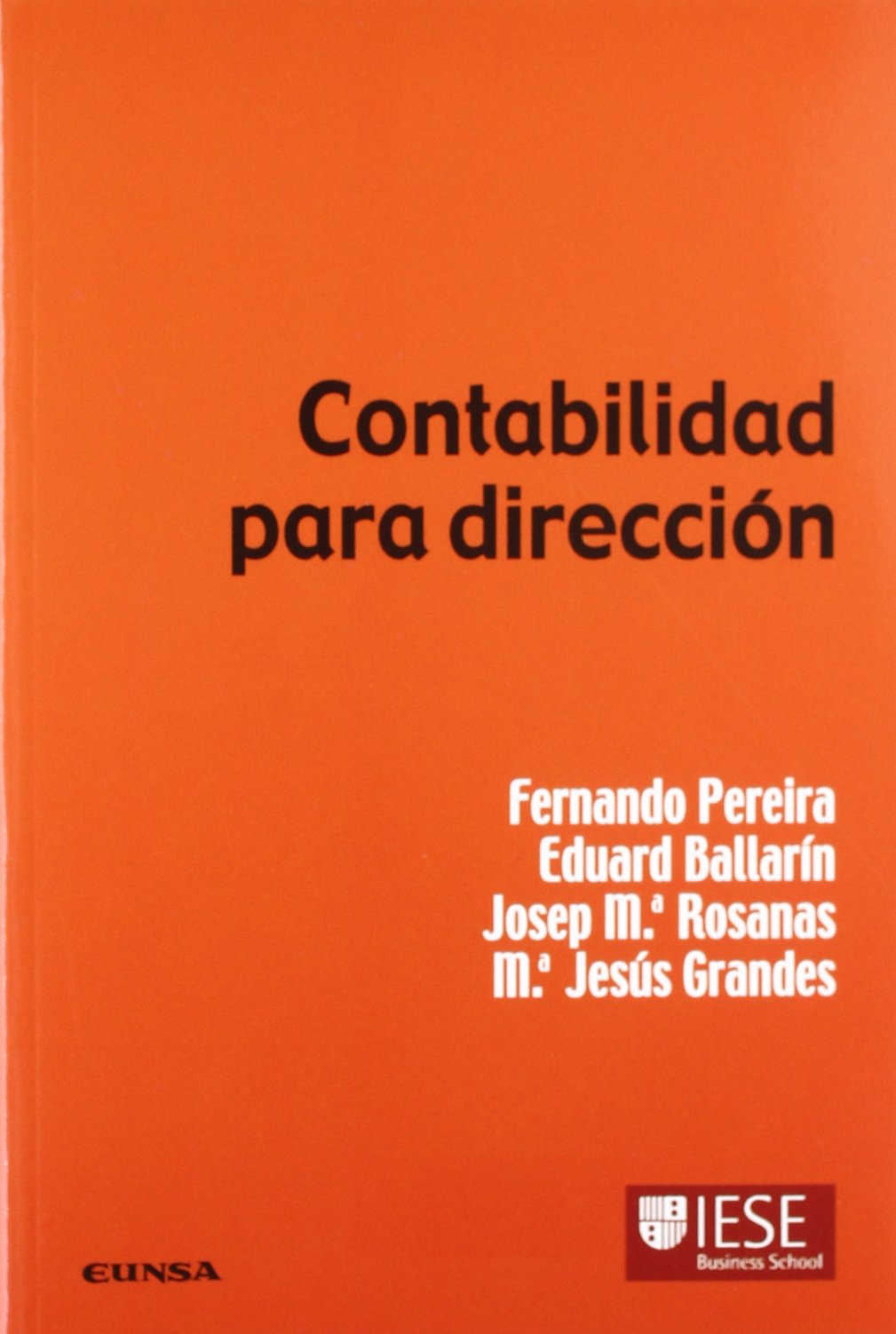 Contabilidad para dirección (Colección Manuales IESE)