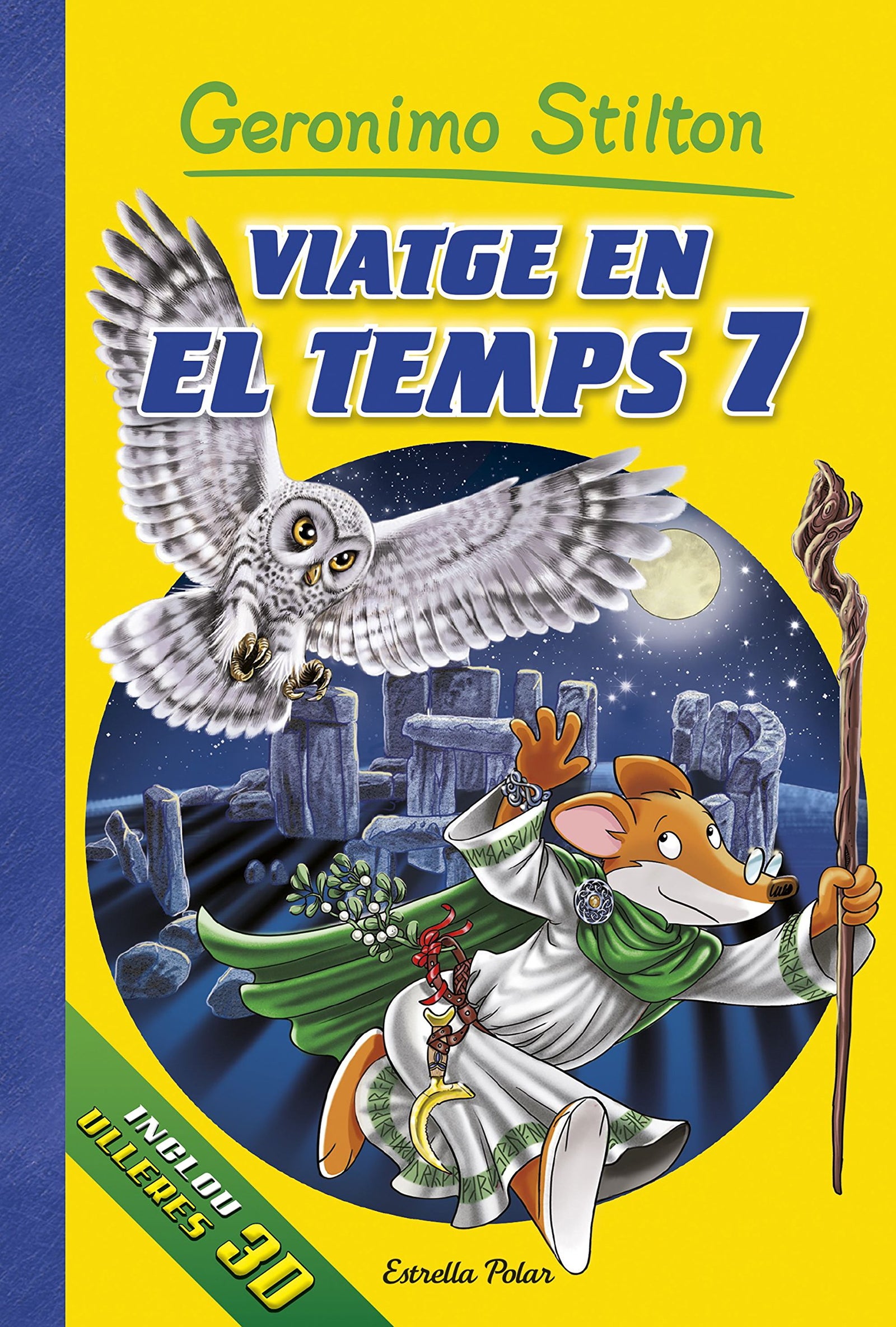 Viatge en el temps 7 (GERONIMO STILTON. VIATGE EN EL TEMPS)