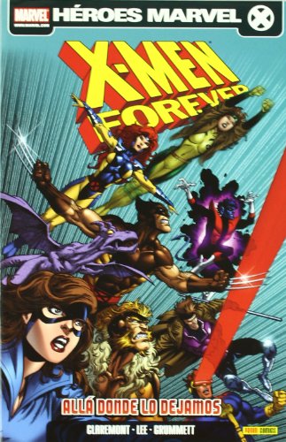 X-Men forever. Alla donde lo dejamos.
