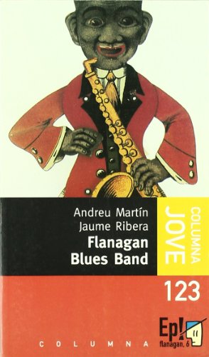 Flanagan Blues Band: 123 (BIBLIOTECA FLANAGAN (COLUMNA))