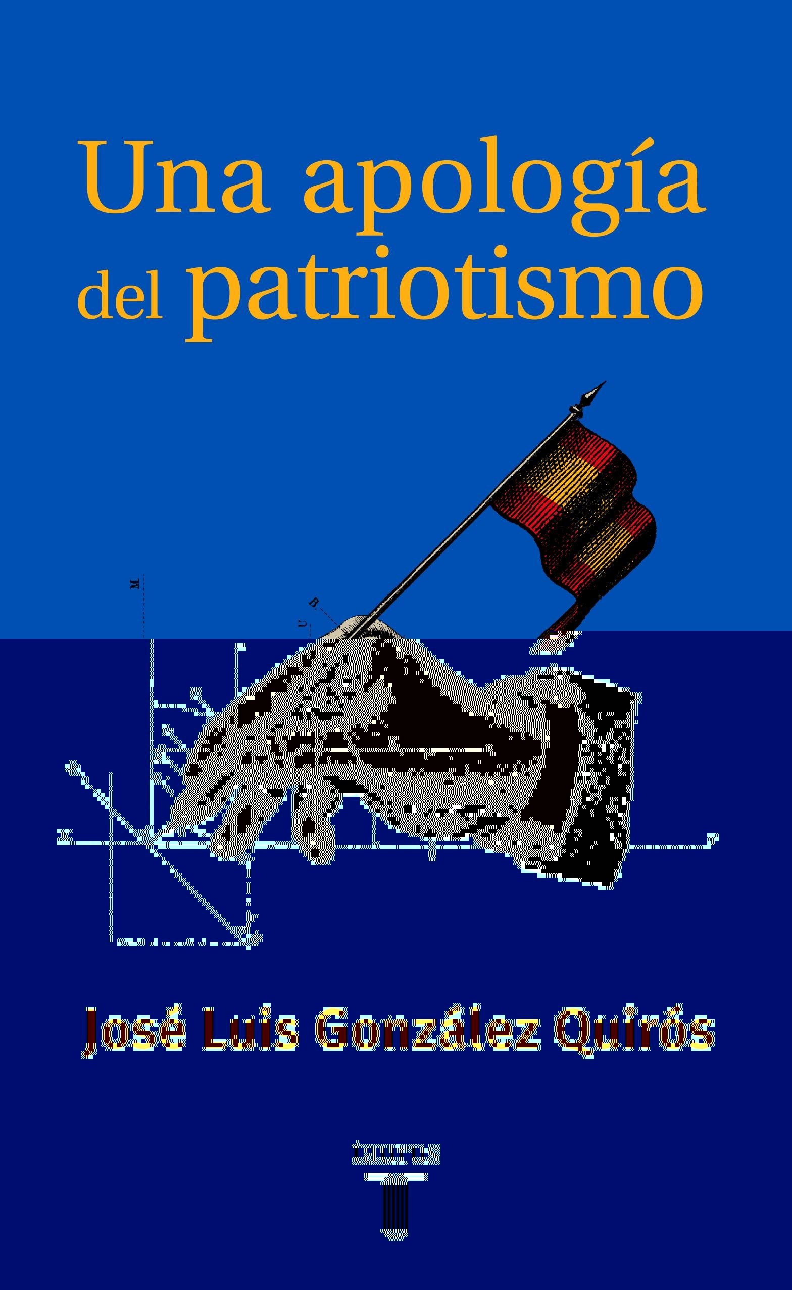 Una Apología Del Patriotismo (Pensamiento)