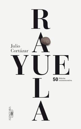 Rayuela (edición conmemorativa) (Alfaguara)