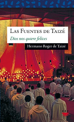 Las Fuentes De Taizé. Dios Nos Quiere Felices: Amor de todo amor: 103 (Sauce)