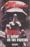 Marcos:El Señor De Los Espejos