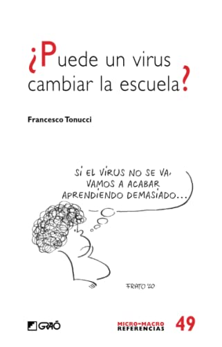 ¿Puede un virus cambiar la escuela?: 049 (Micro-macro Referencias)