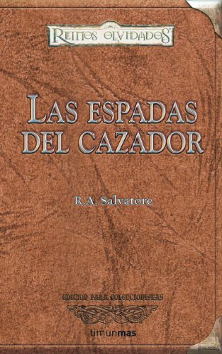 Las espadas del cazador Omnibus (Reinos Olvidados)