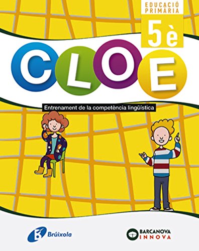 CLOE Entrenament de la competència lingüística 5è (Competencias Lingüísticas Orales y Escritas)