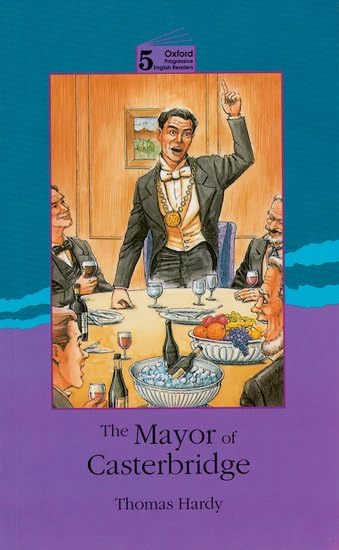 New Oxford Progressive English Readers 5: Mayor of Casterbridge