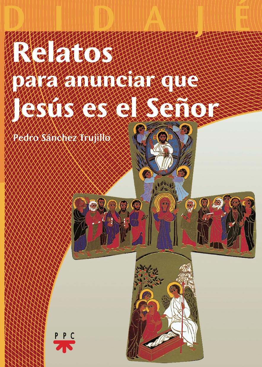Relatos Para Anunciar Que Jesús Es El Señor: 10 (Didajé)