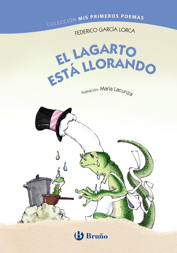 El lagarto está llorando (Castellano - A PARTIR DE 6 AÑOS - ÁLBUMES - Álbumes ilustrados)