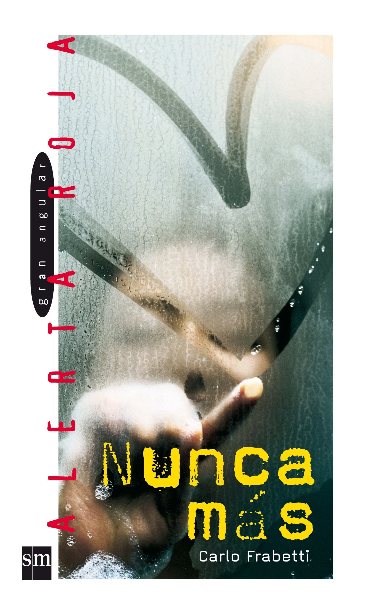 Nunca más (Alerta roja)