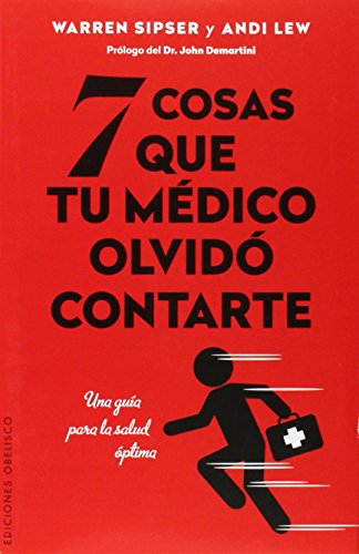 7 Cosas Que Tu Médico Olvidó Contarte (SALUD Y VIDA NATURAL)