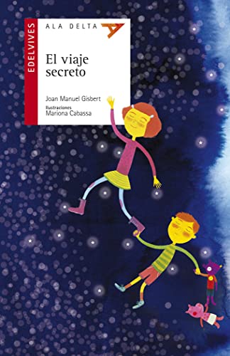 El viaje secreto: 72 (Ala Delta - Serie roja)