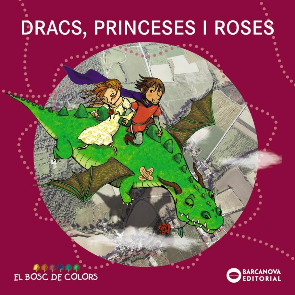 Dracs, princeses i roses (Llibres infantils i juvenils - El bosc de colors)