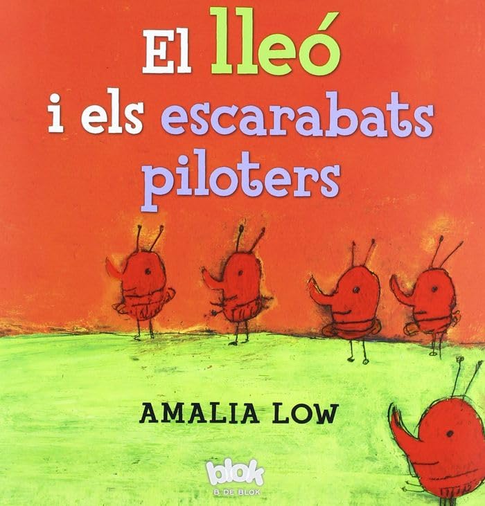 El lleo i els els escarabats piloters (B de Blok)